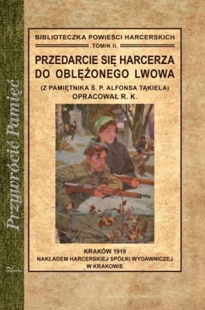 Przedarcie się harcerza do oblężonego Lwowa.jpg