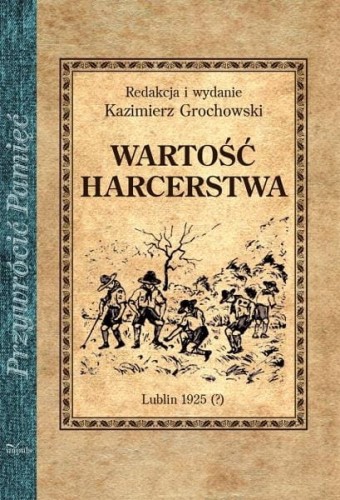 Przejdź do produktu Wartość harcerstwa