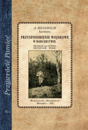 Przysposobienie wojskowe w harcerstwie. Program I-stopnia przysposobienia wojskowego.jpg