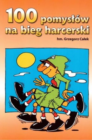 100 pomysłów na bieg harcerski.jpg