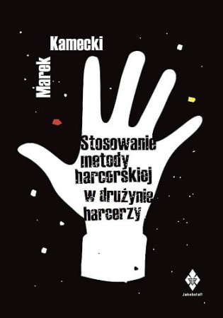 Książka harcerzy ZHR, książka ZHR, książka Stosowanie metody harcerskiej w drużynie harcerzy