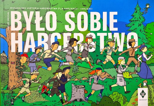 Przejdź do produktu Było sobie harcerstwo 