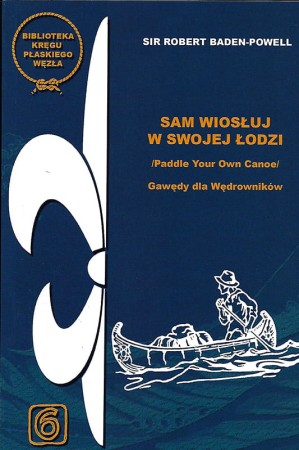 Sam wiosłuj w swojej łodzi. Gawędy dla Wędrowników.jpg